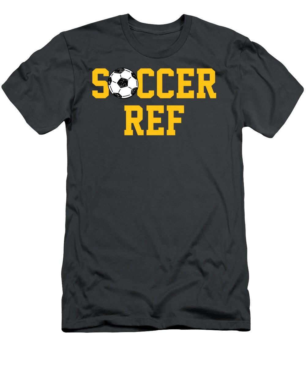 Soccer Ref Soccer Referee Graphic Dannyi Bobbi T-Shirt
