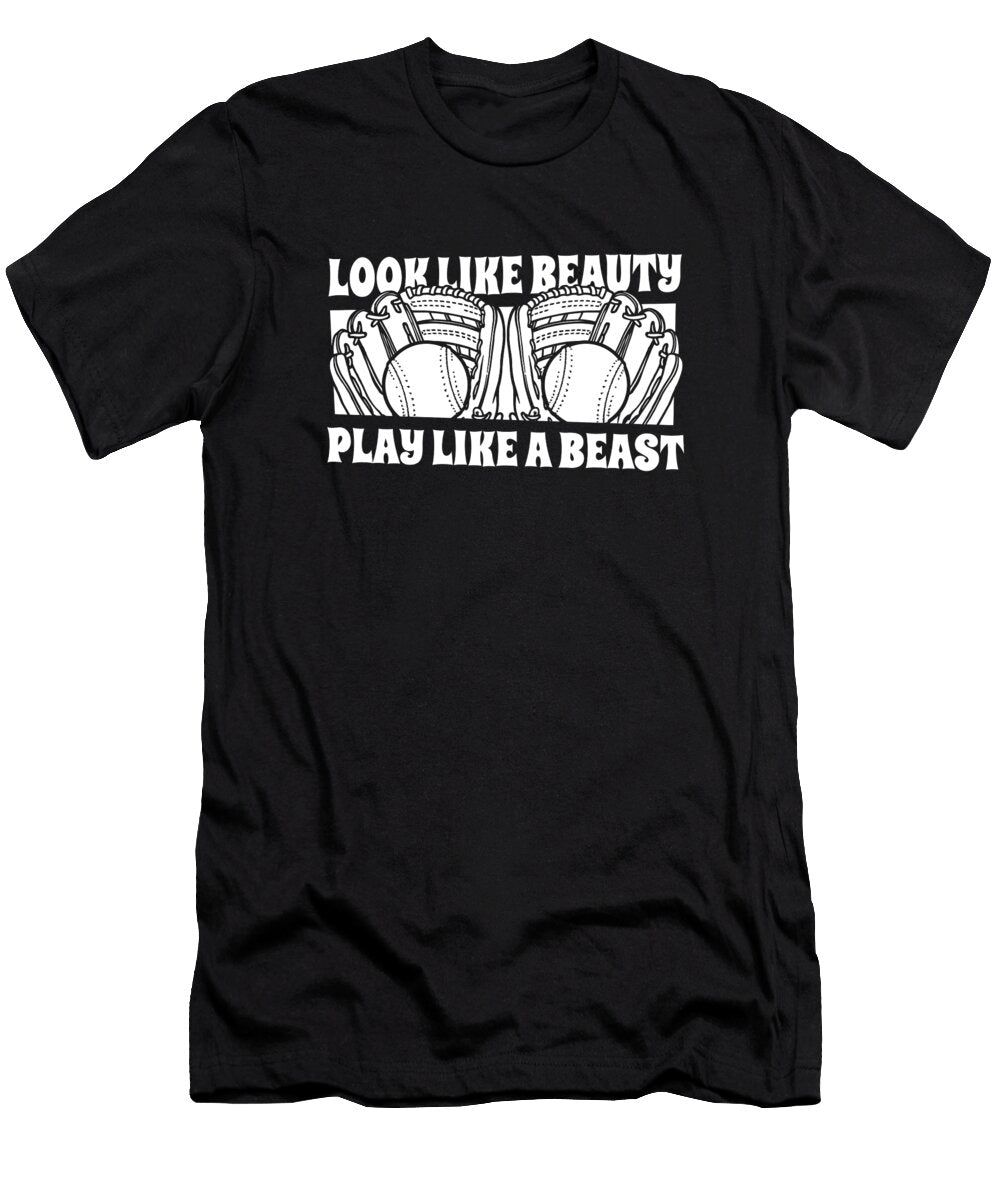 Softball Pitcher Catcher Look Like Beauty Play Like a Beast Crazy Squirrel T-Shirt
