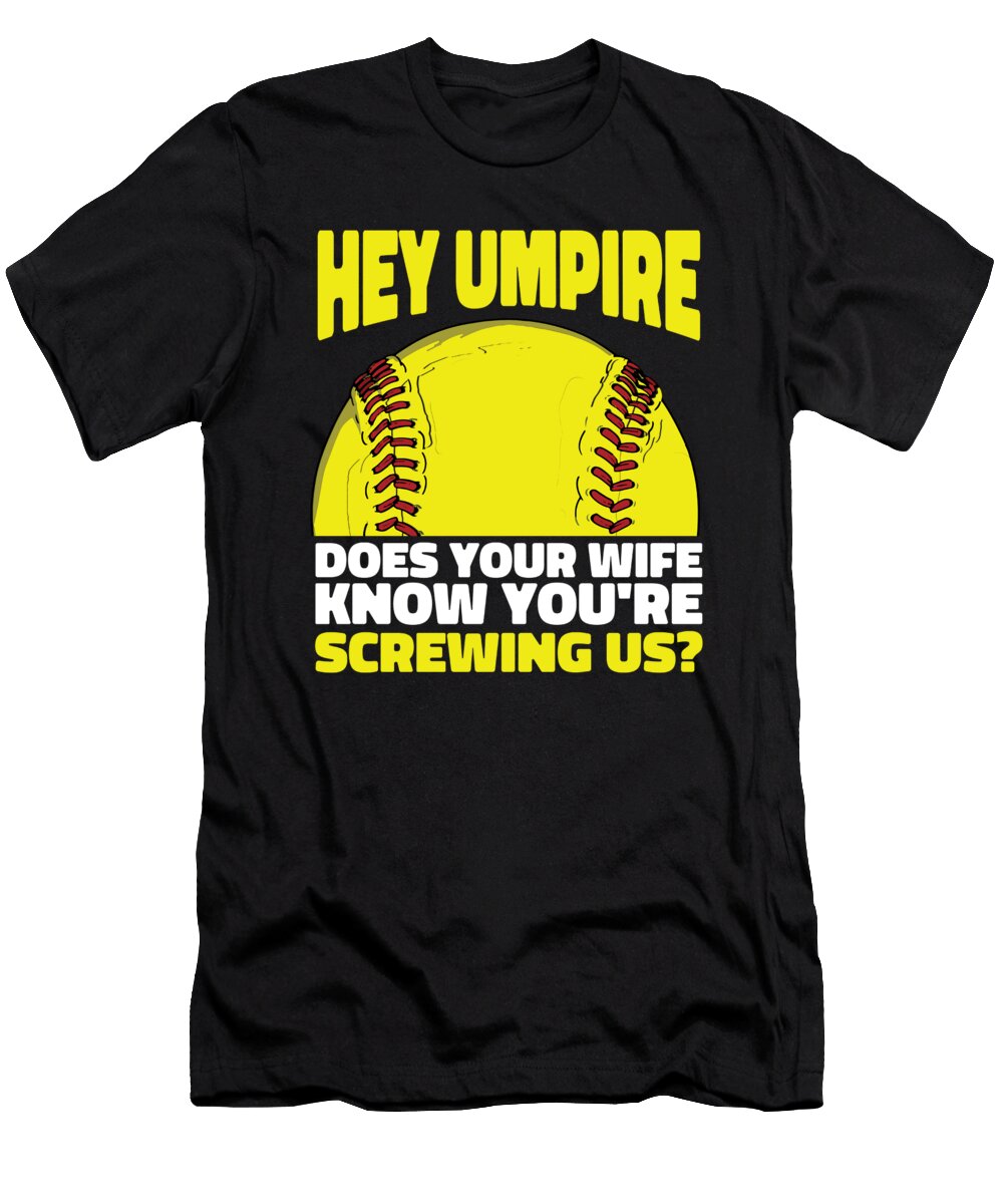 Softball Umpire Catcher Pitcher Batter Softball Crazy Squirrel T-Shirt