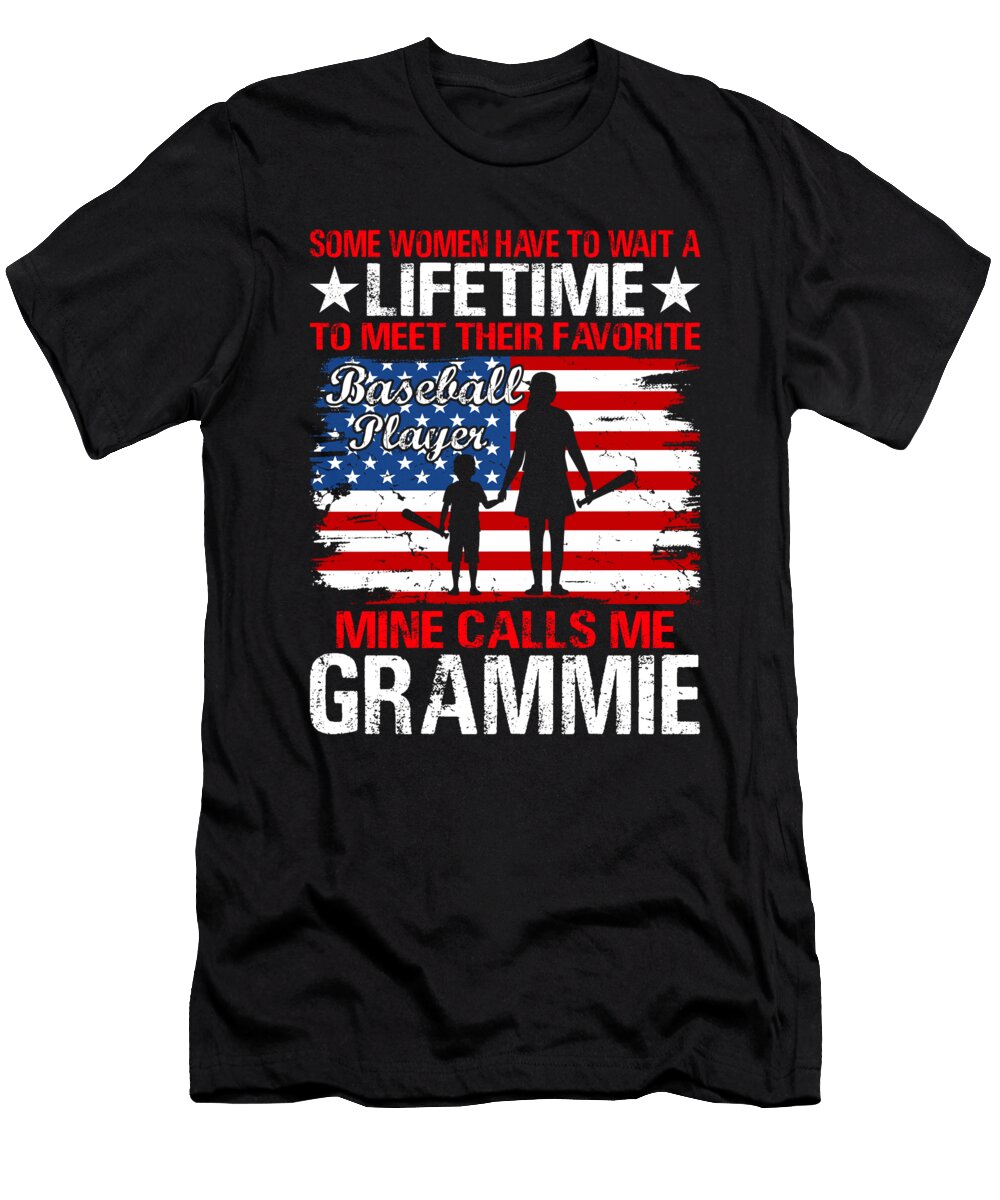Some Women Have to Wait a Lifetime to Meet Their Favorite Baseball Player Mine Calls Me Grammie Baseball USA Flag Dhbubble T-Shirt