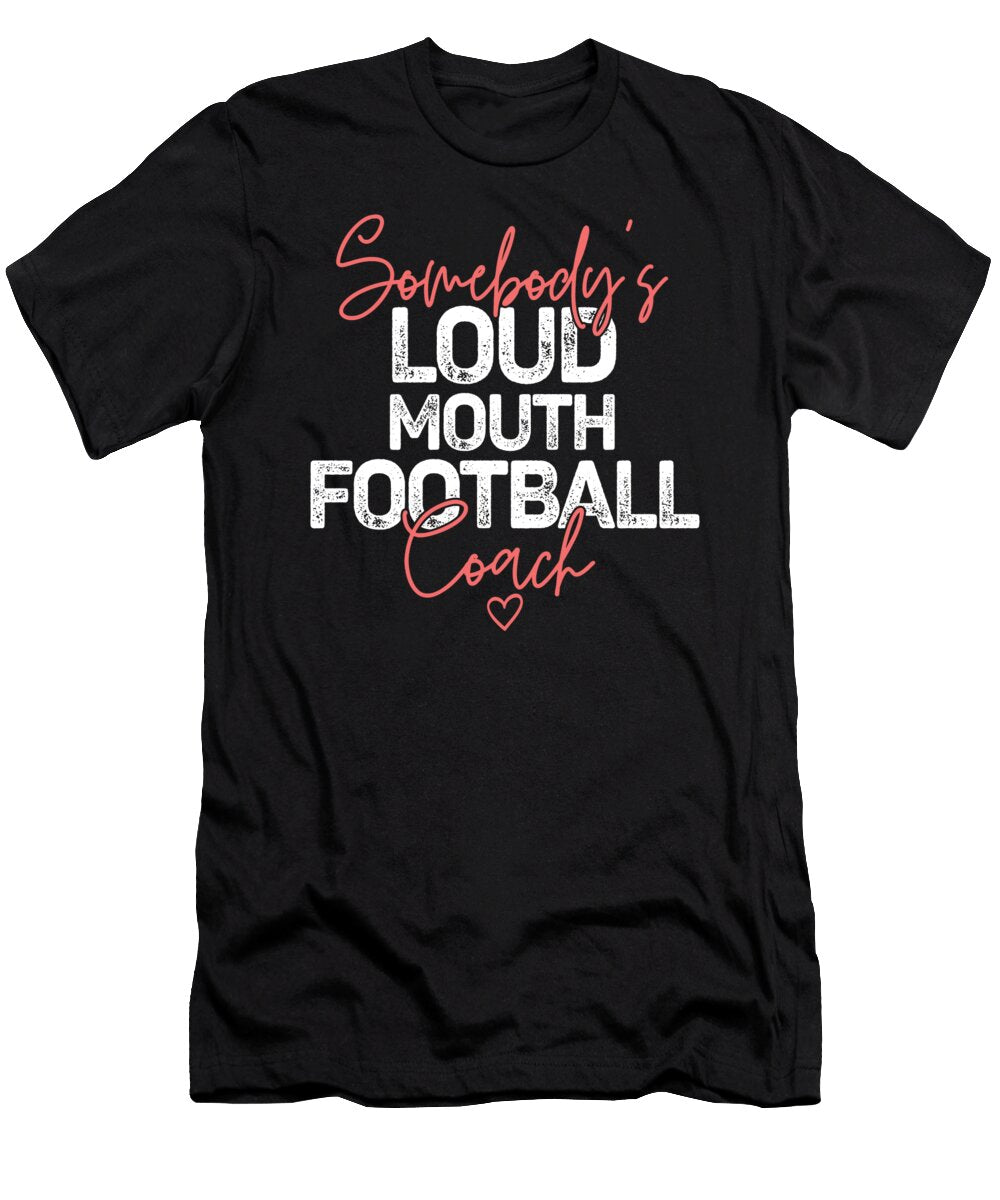 Somebodys Loudmouth Football Coach Deon Du Plessis Art T-Shirt