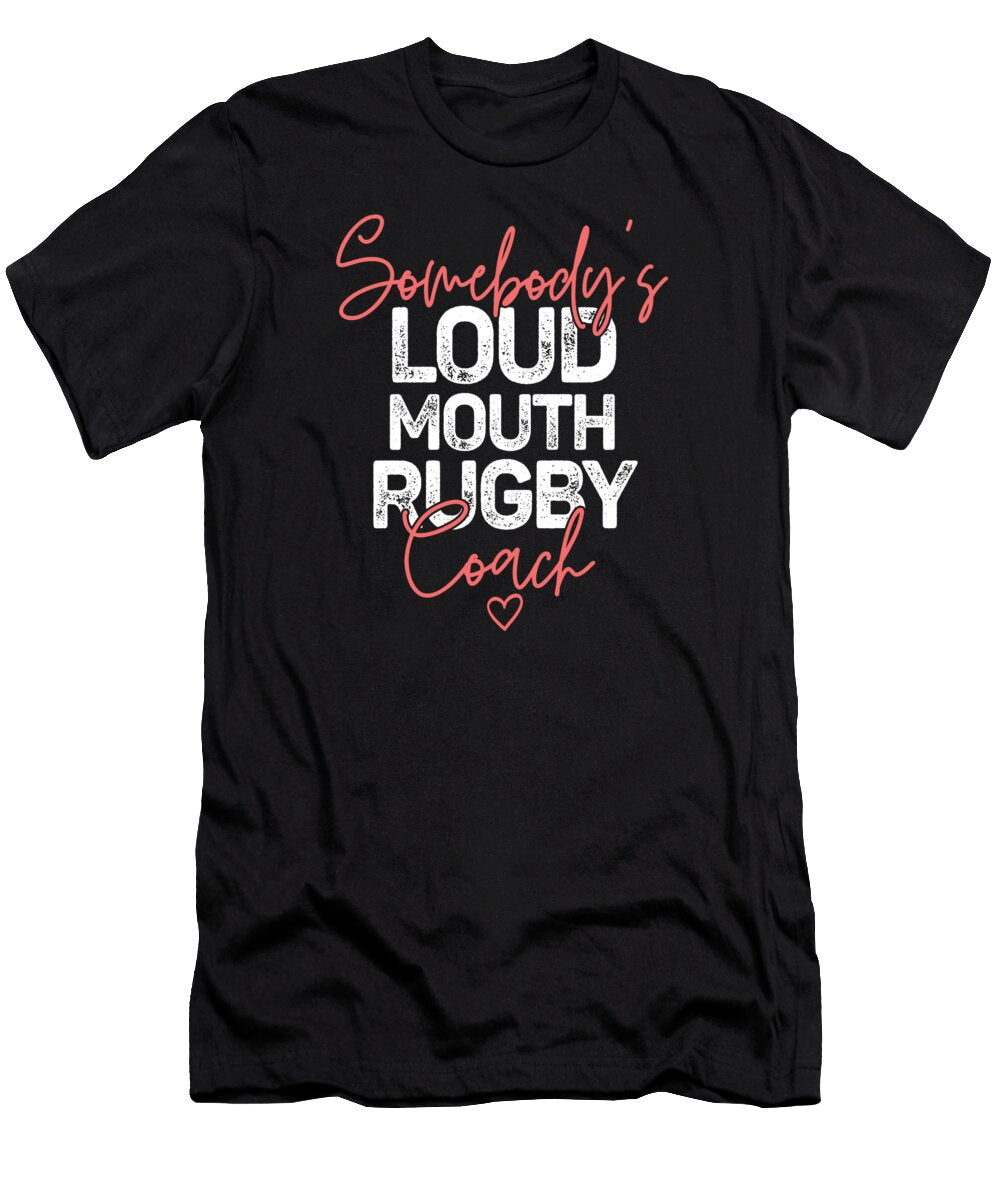 Somebodys Loudmouth Rugby Coach Deon Du Plessis Art T-Shirt