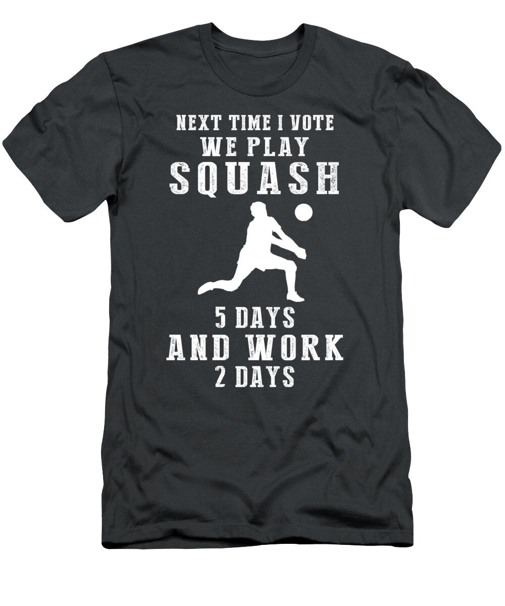 Spike for Democracy Volleyball 5 Days Work 2 Days Awesome Store T-Shirt
