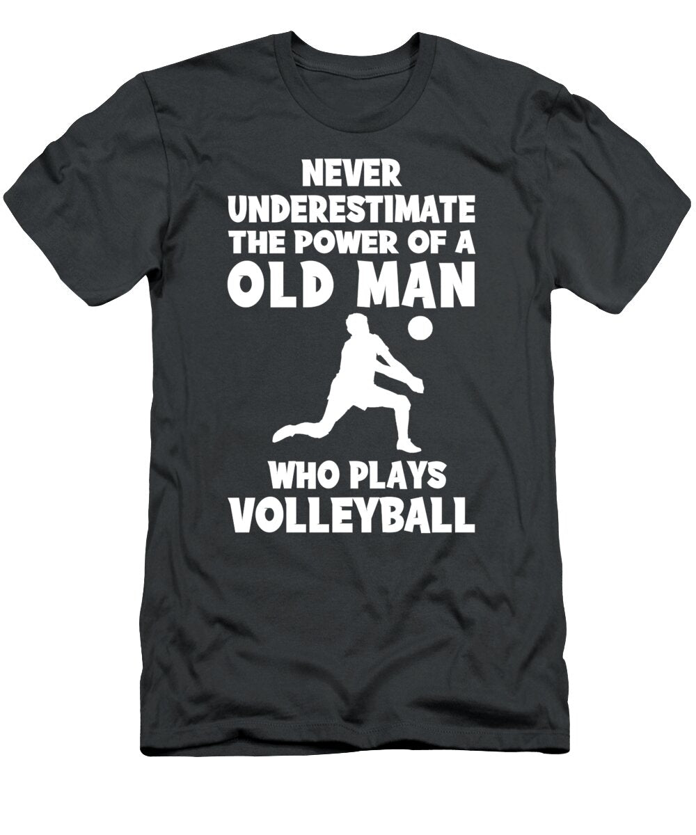 Spike of Laughter Old Mans Volleyball for Hilarious Sets Funny Old Man Volleyball T-Shirt