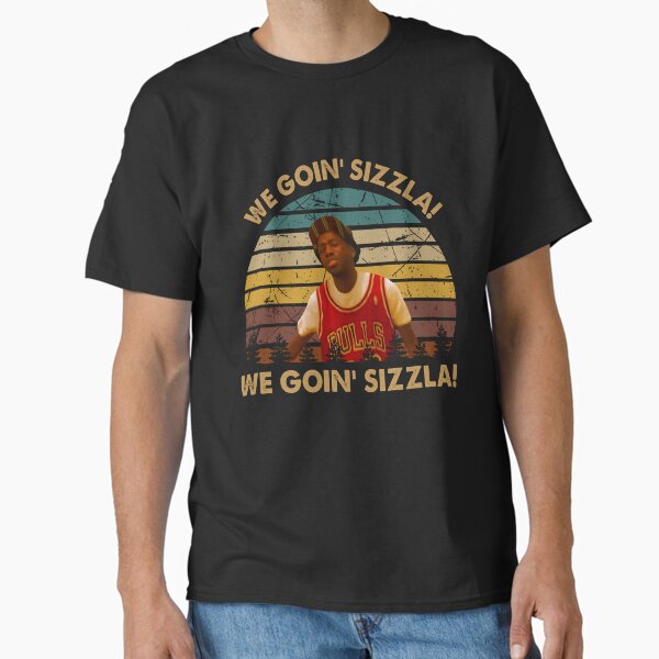 We goin' sizzla graphic character Classic T-Shirt