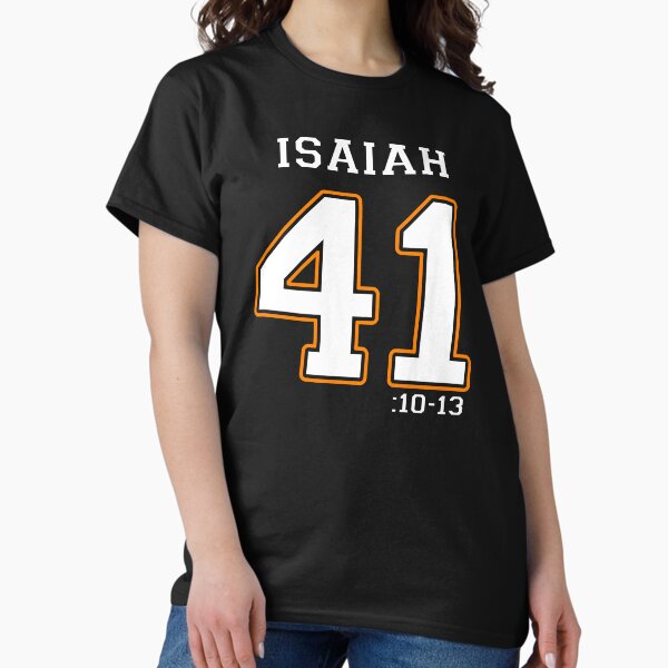 Isaiah 41:10-13 Classic T-Shirt