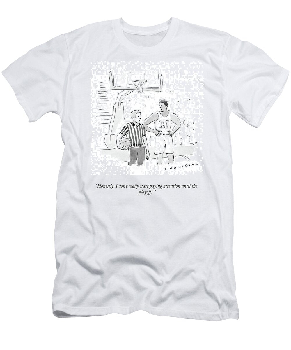 Start Paying Attention Trevor Spaulding T-Shirt