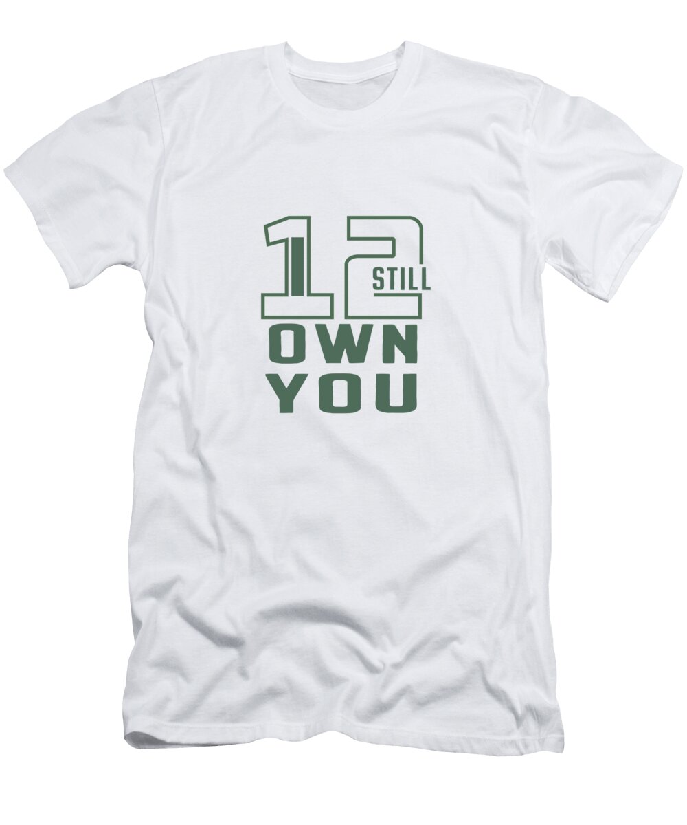 Still Owe You I Still Own You Football Fans Ezelstore T-Shirt
