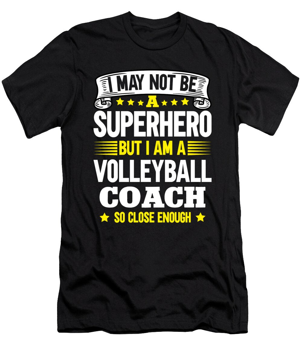 Superhero Volleyball Coach Me T-Shirt