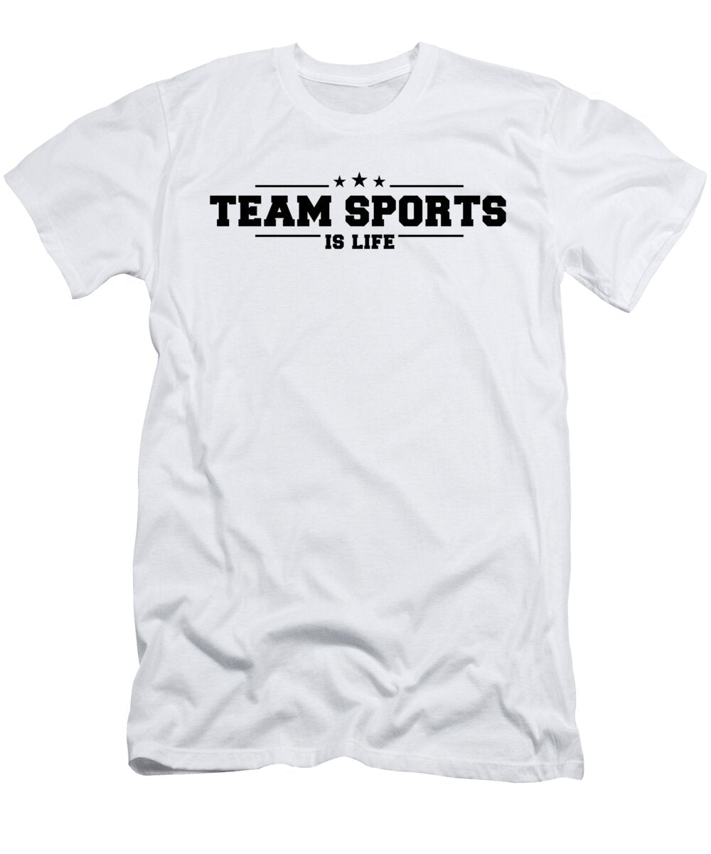 Team Sports Is Life Jane Keeper T-Shirt