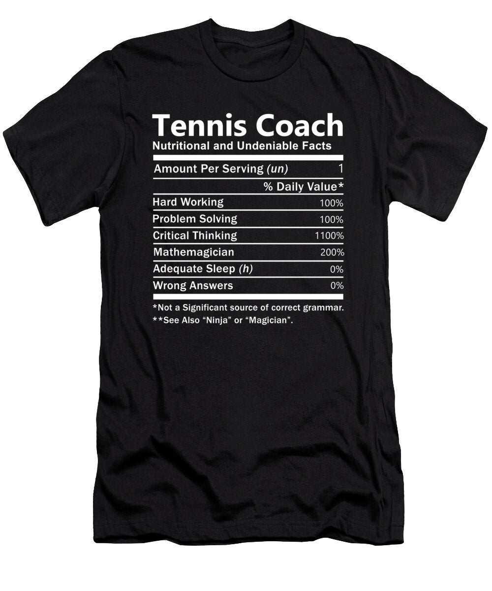Tennis Coach Nutrition Factors Gift Item Shi Hu Kang T-Shirt