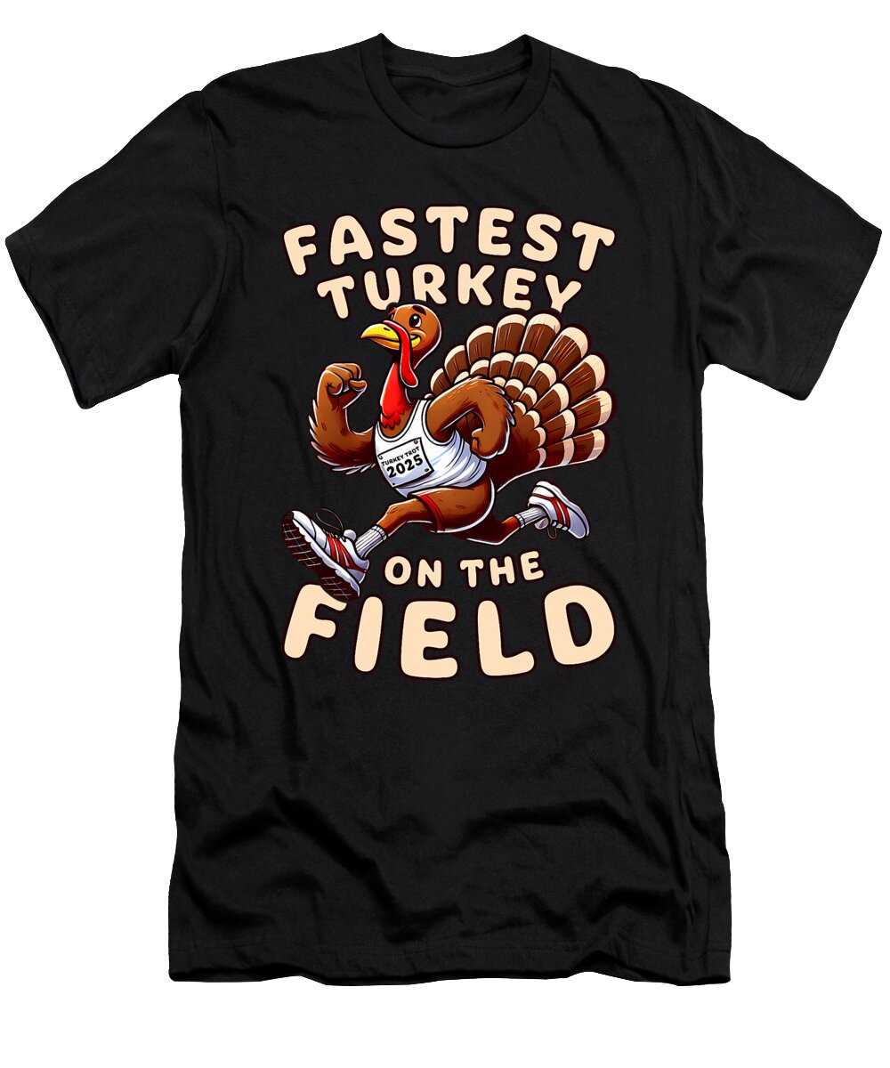 Thanksgiving Turkey Trot Fastest Turkey on the Studi Alex T-Shirt