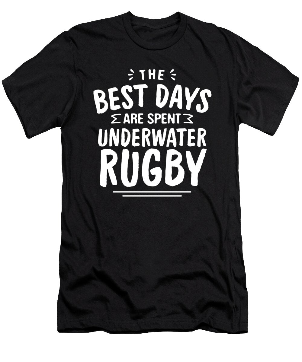 The Best Days Are Spent Underwater Rugby Summer Maximus Designs T-Shirt