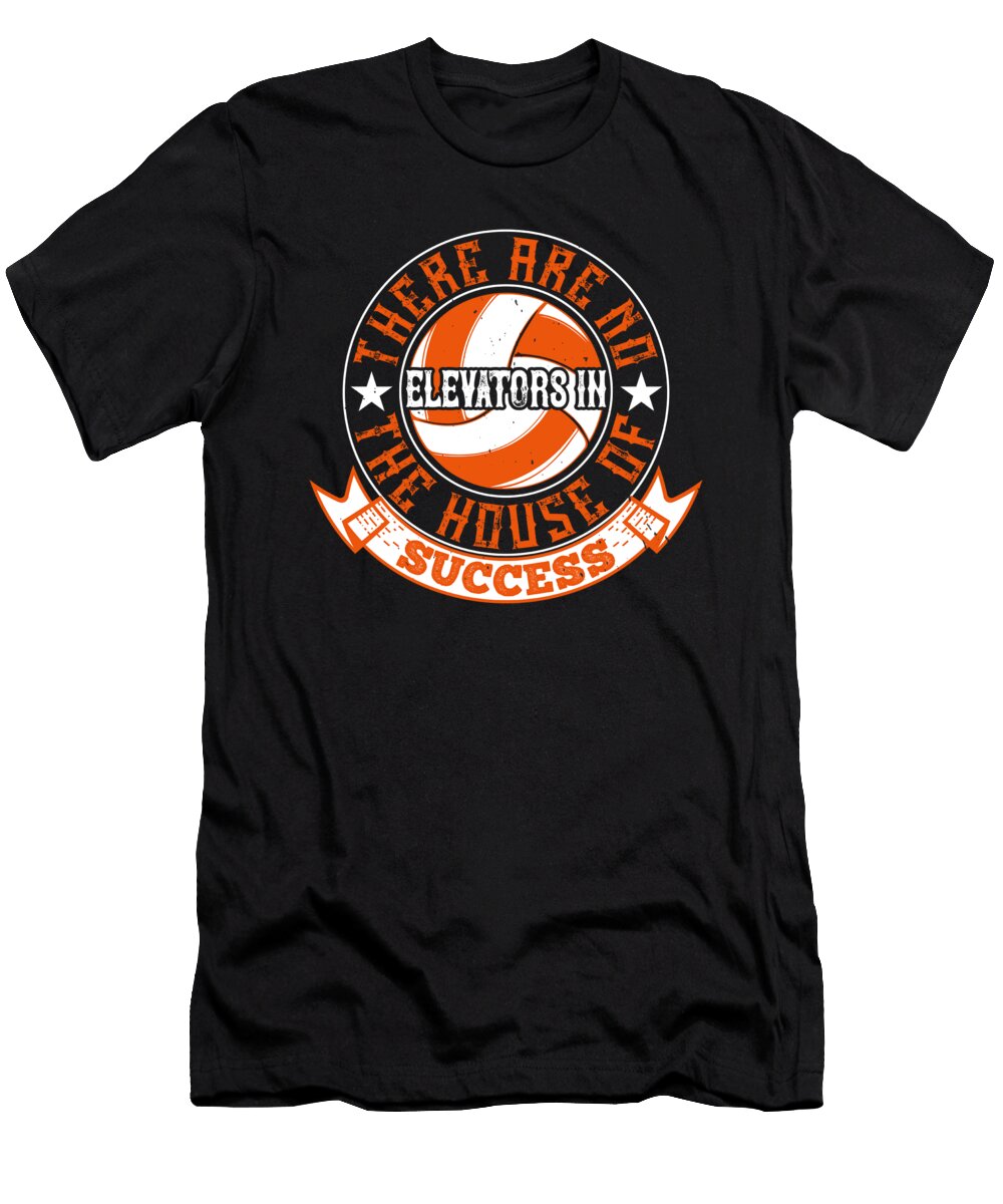 There Are No Elevators in the House of Success Jacob Zelazny T-Shirt