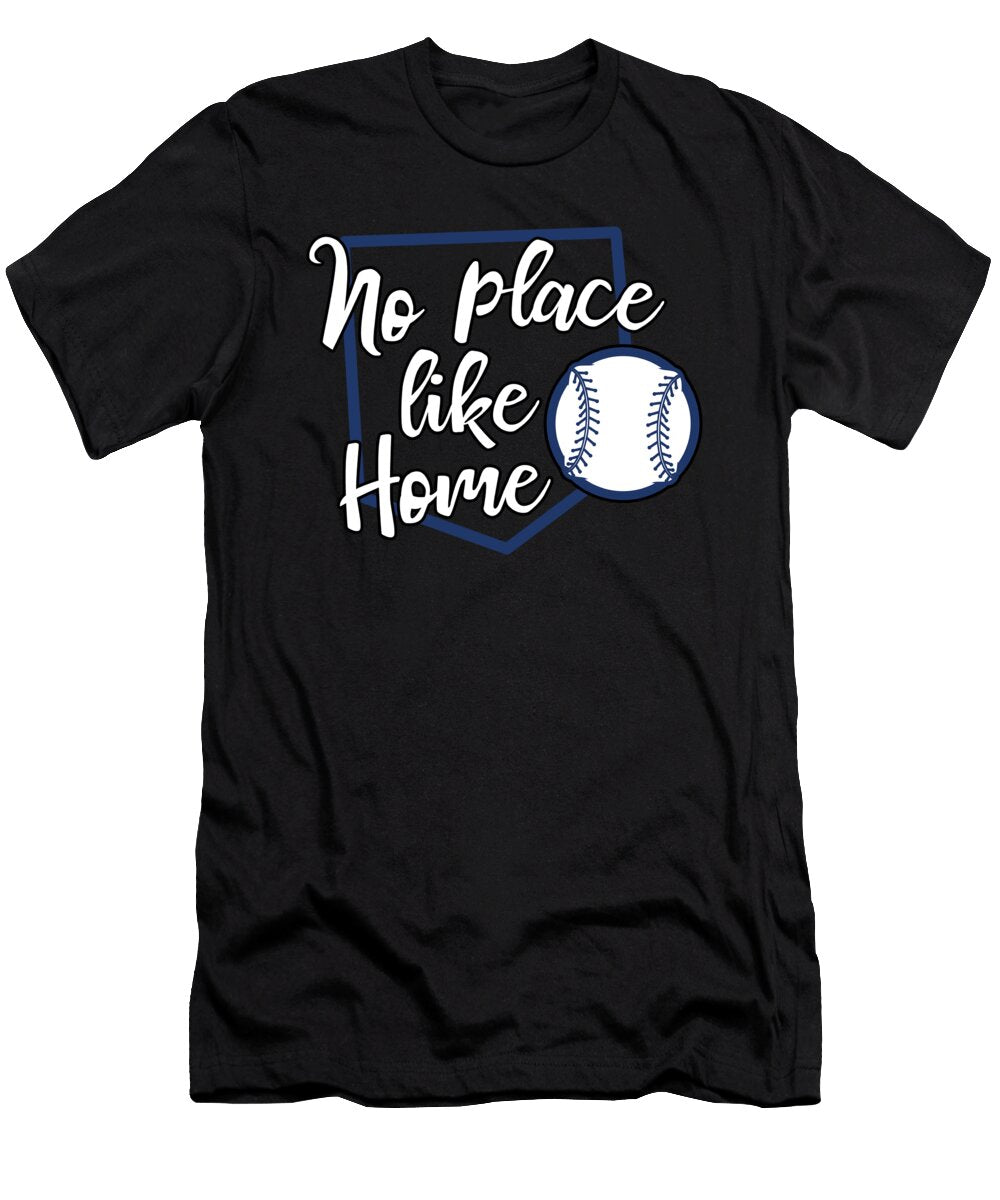 Theres No Place Like Home Softball Baseball Gift Thomas Larch T-Shirt