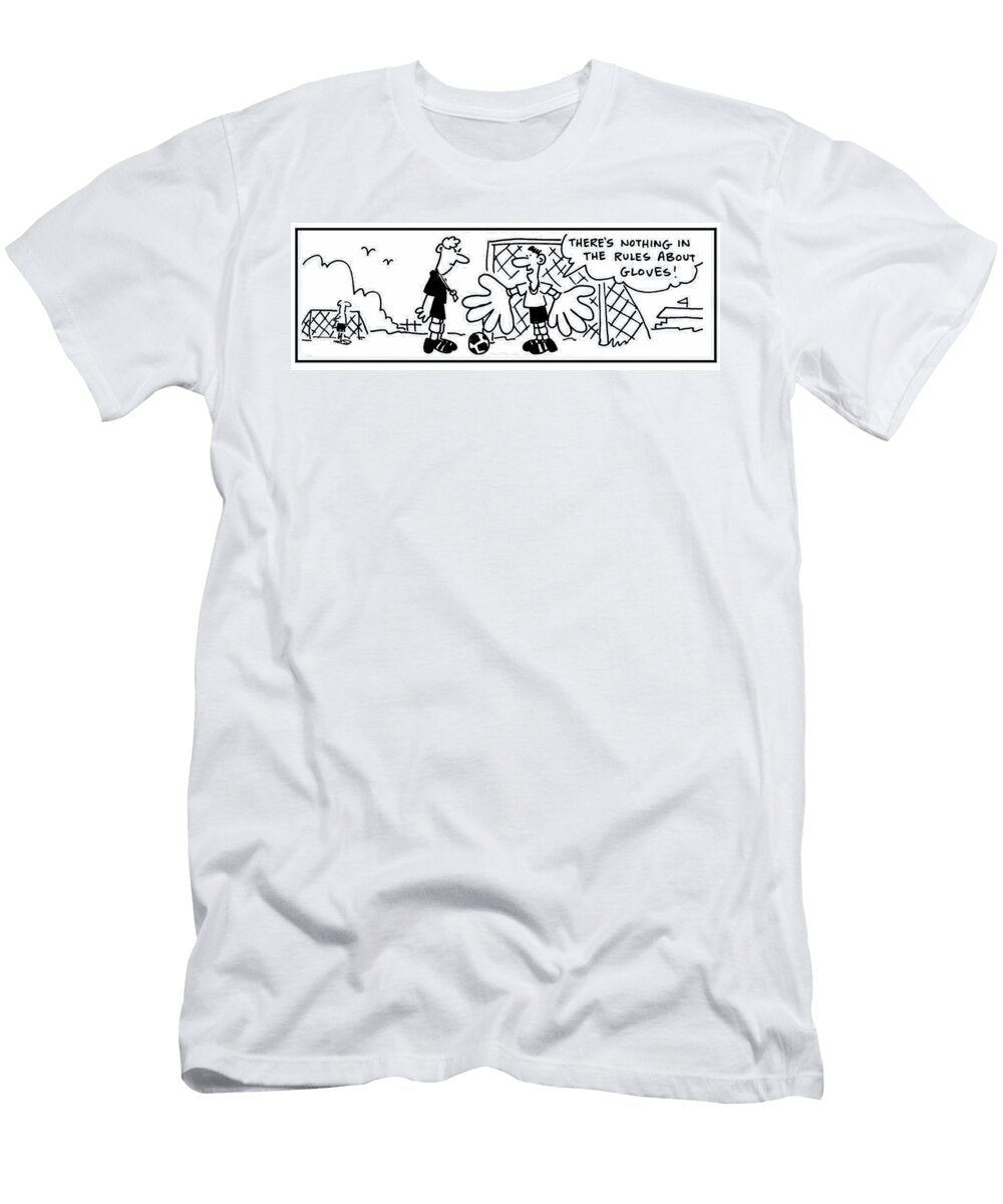 Theres Nothing in the Rules About Gloves Mike Flanagan T-Shirt