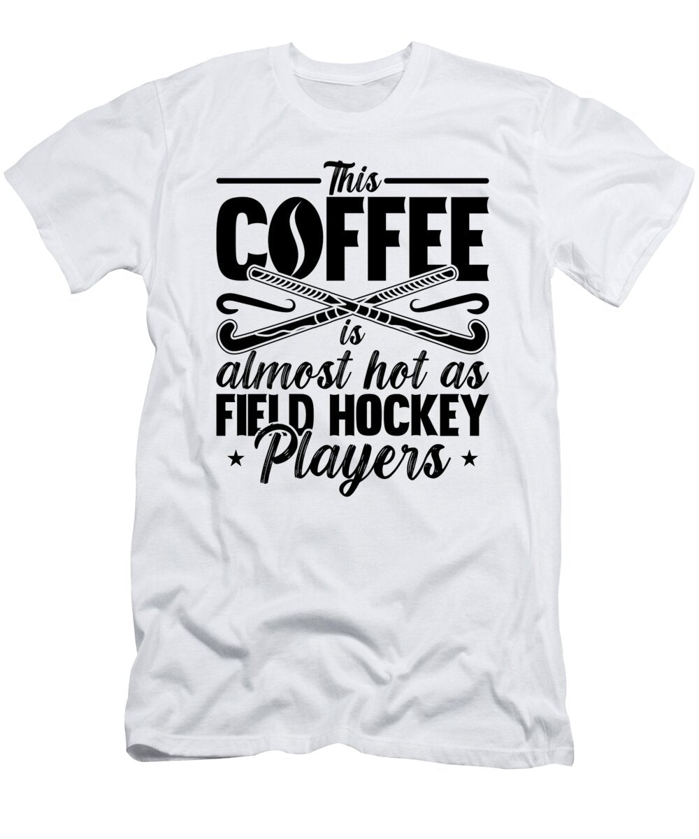 This Coffee Is Almost As Floor Ball Hockey Player Tshirtconcepts Marvin Poppe T-Shirt