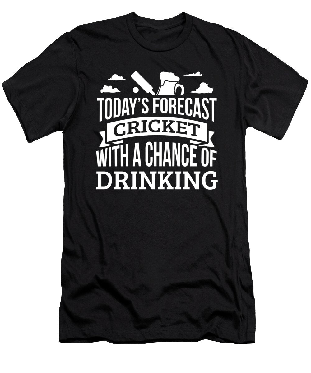 Todays Forecast Cricket with a Chance of Drinking Funny Gift Idea Orange Pieces T-Shirt