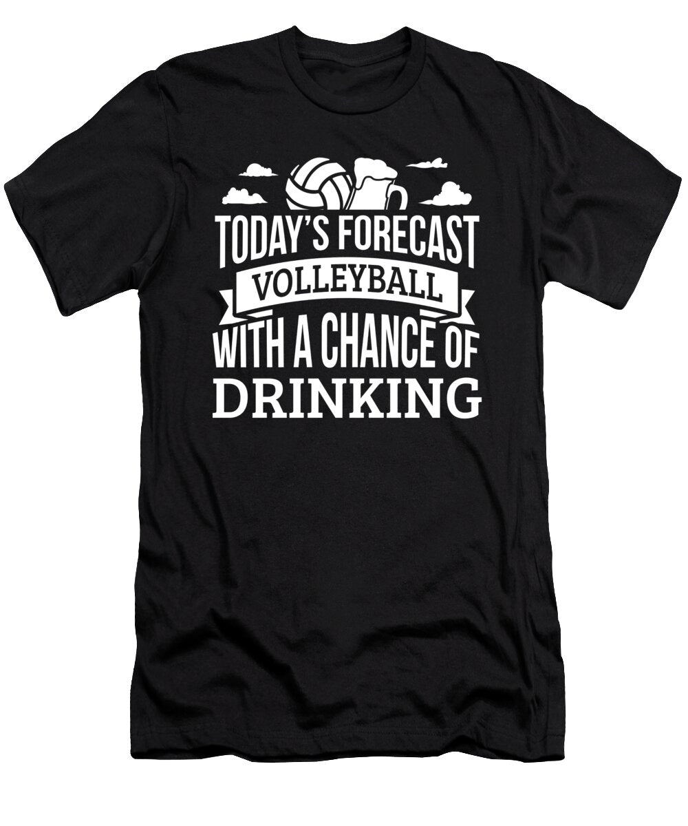 Todays Forecast Volleyball with a Chance of Drinking Funny Gift Idea Orange Pieces T-Shirt