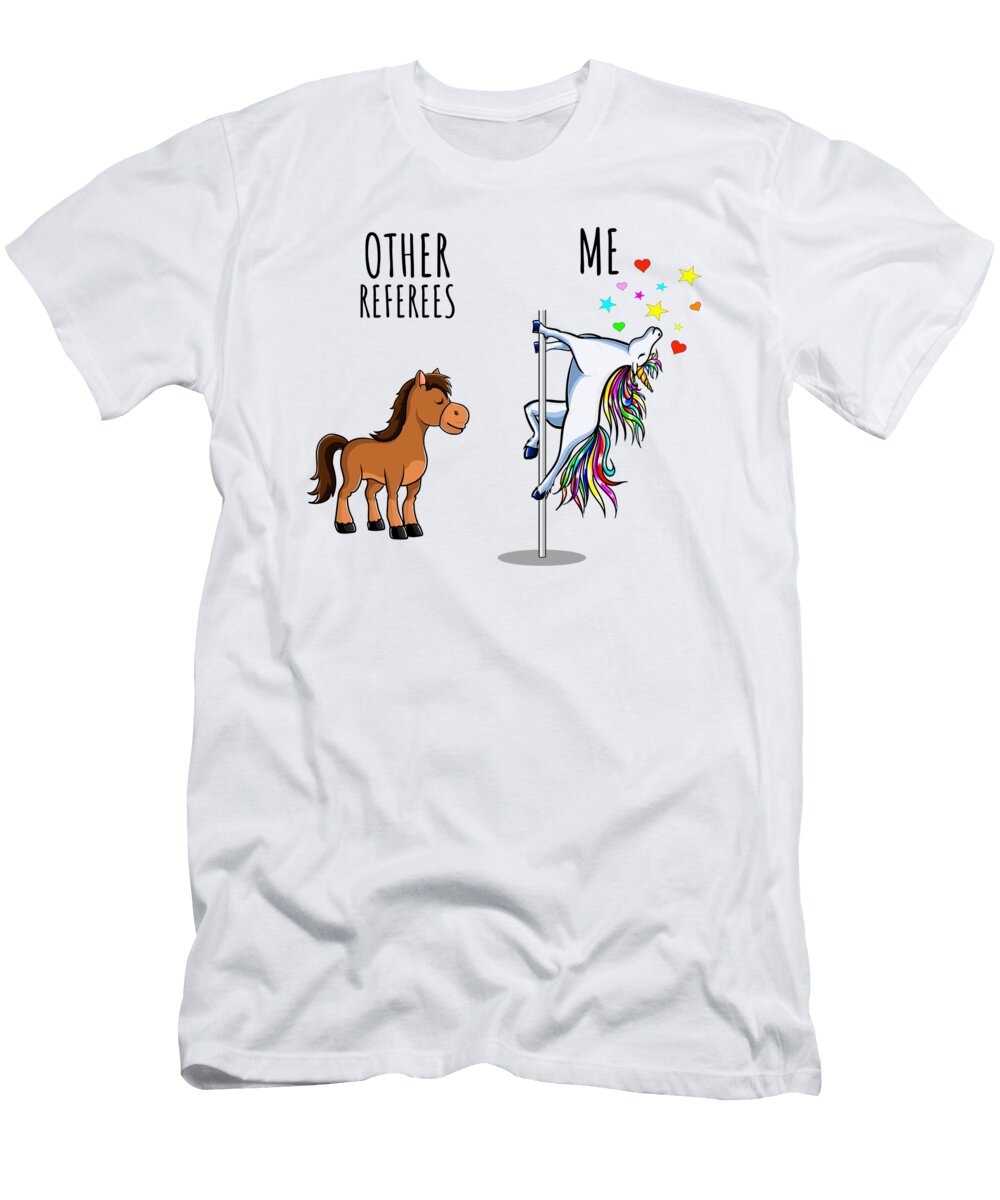 Unicorn Referee Other Me Funny Gift for Coworker Women Her Cute Office Birthday Present Funnygiftscreation T-Shirt