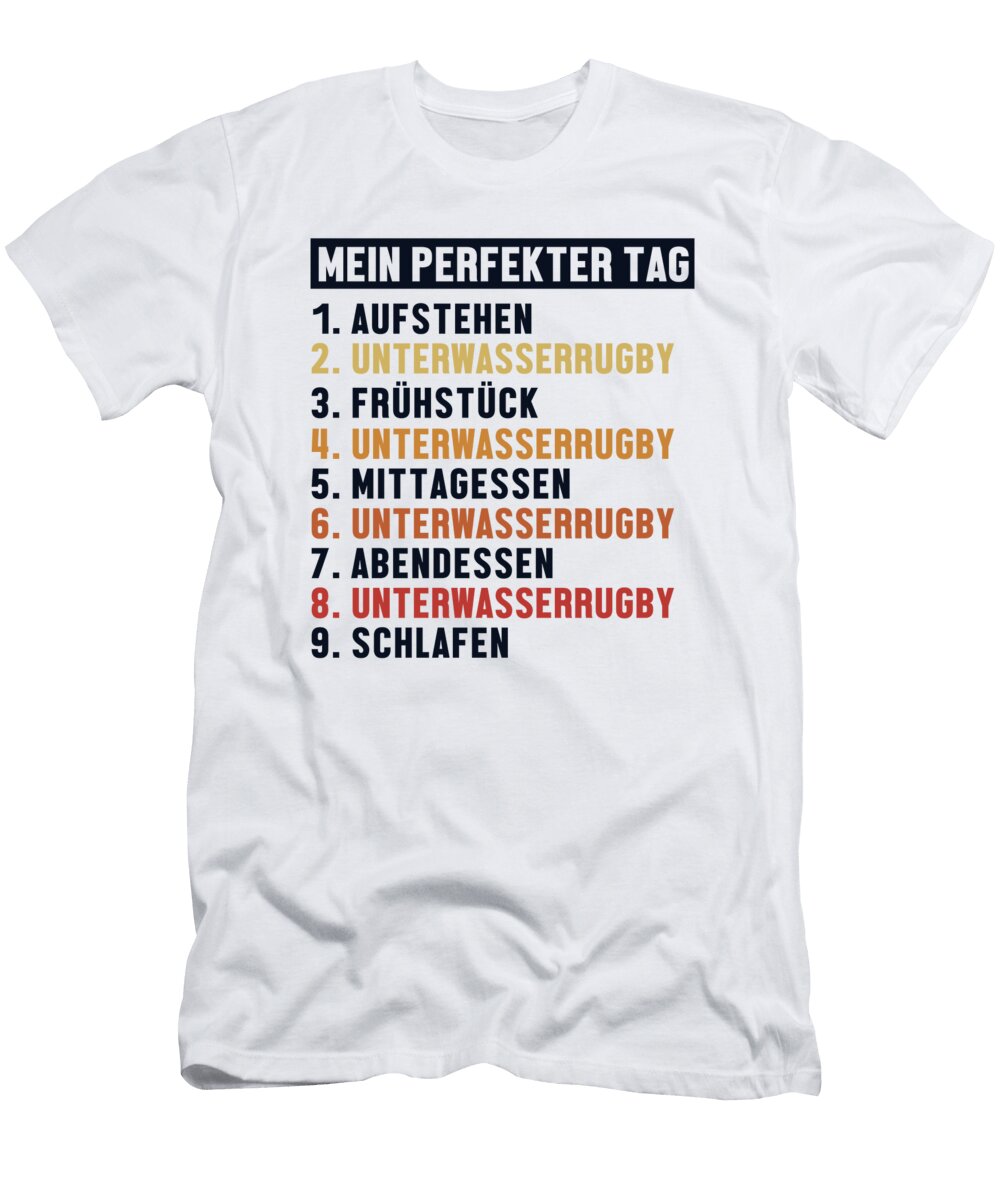 Unterwasser Rugby Perfekter Tag Scuba Diver Underwater Rugby Marco Rothe T-Shirt