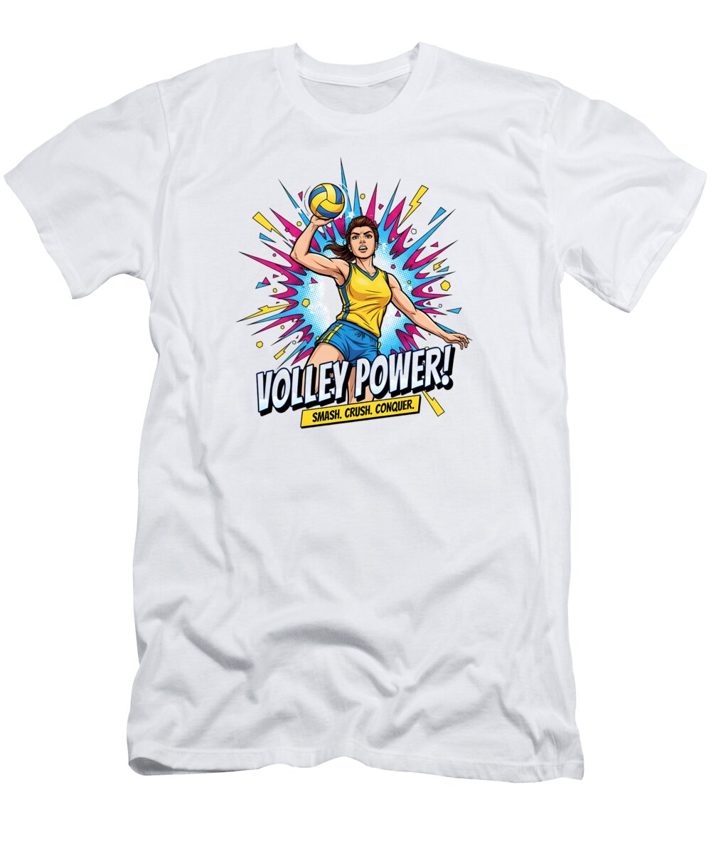 Volley Power Smash Crush Conquer Pop Art Volleyball Design Dream Stuff T-Shirt