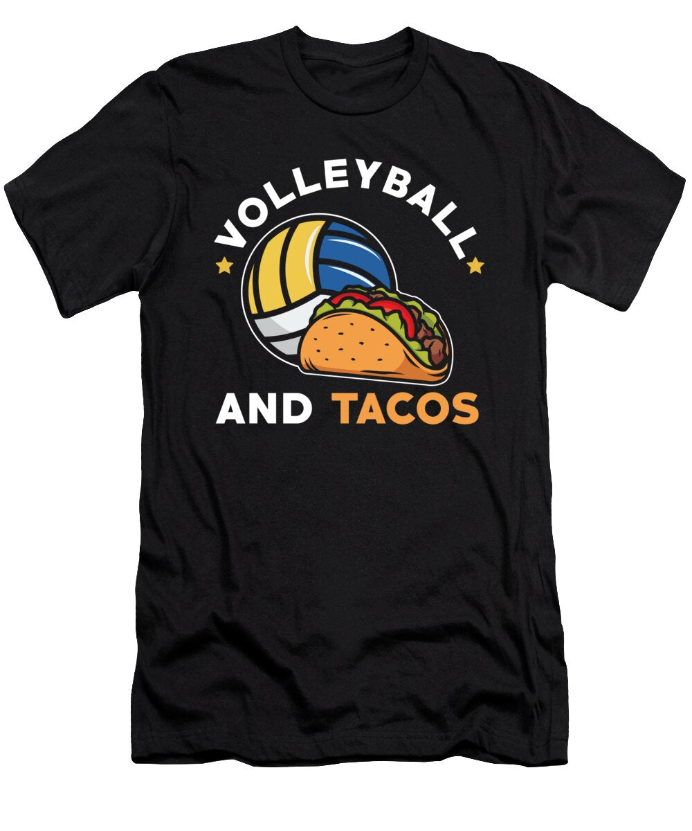 Volleyball and Tacos Manuel Schmucker T-Shirt