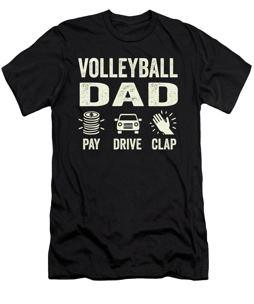 Volleyball Dad Pay Drive Clap Dad of a Player Sophie Eleanor T-Shirt