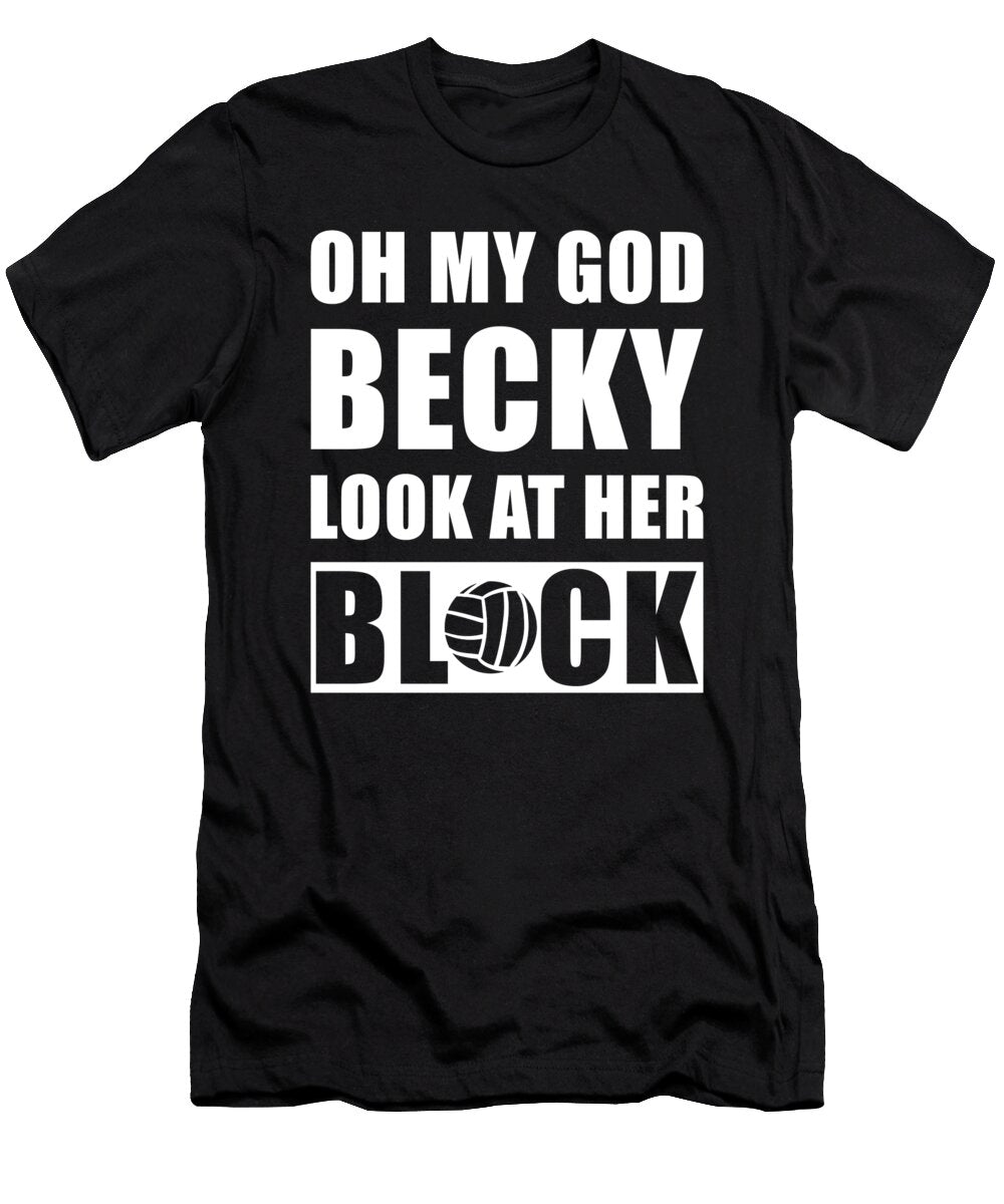 Volleyball Gift Becky Block Manuel Schmucker T-Shirt