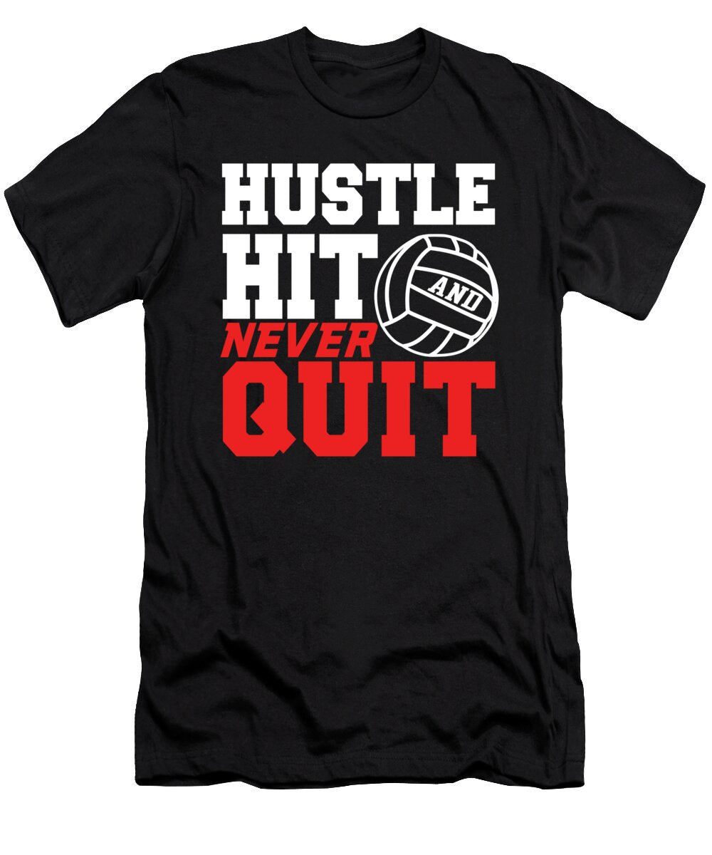 Volleyball Hustle Hit and Never Quit Jacob Zelazny T-Shirt