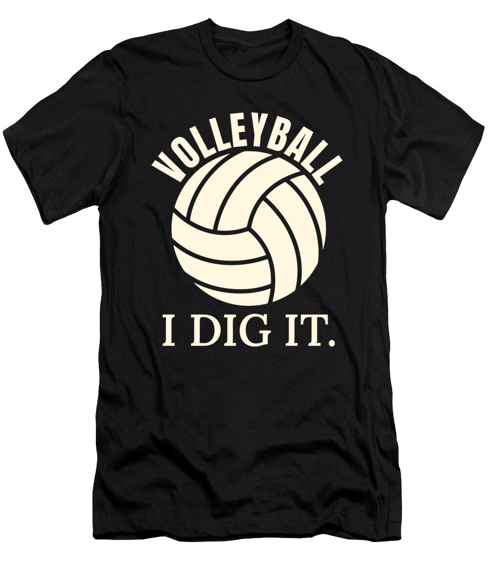 Volleyball I Dig It Me T-Shirt