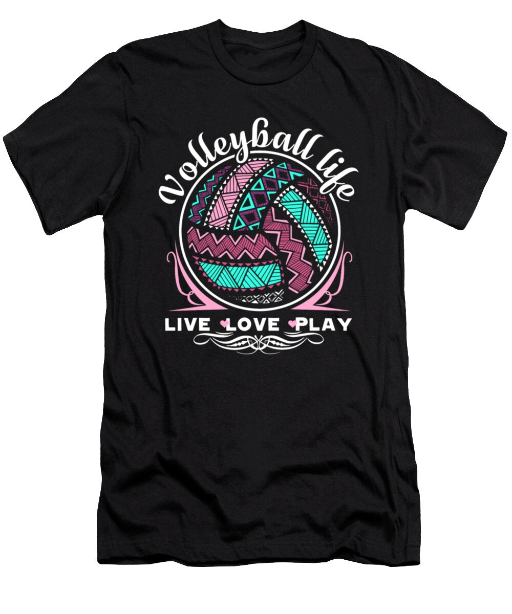 Volleyball Life Live Love Play Tinh Tran Le Thanh T-Shirt