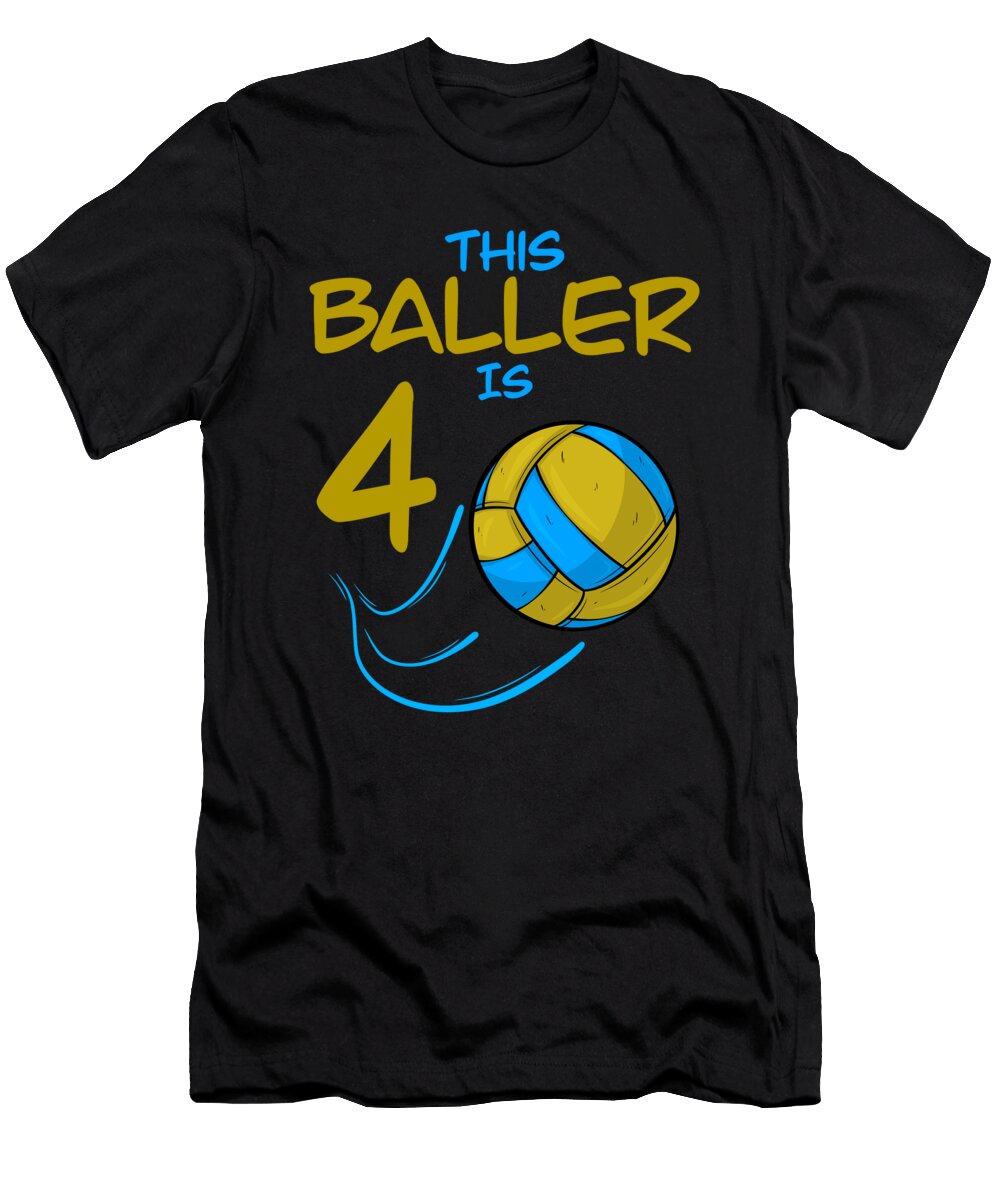 Volleyball Player Baller Is 4 Volleyball Birthday Colorfulsnow T-Shirt