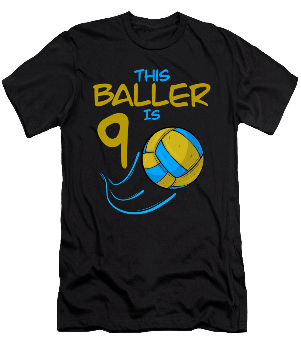 Volleyball Player Baller Is 9 Volleyball Birthday Colorfulsnow T-Shirt