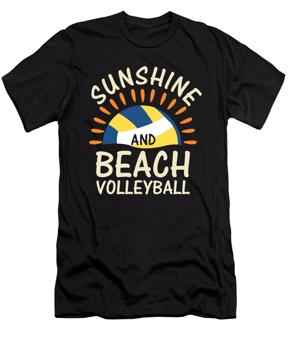 Volleyball Player Gifts Sunshine and Beach Volleyball Kanig Designs T-Shirt