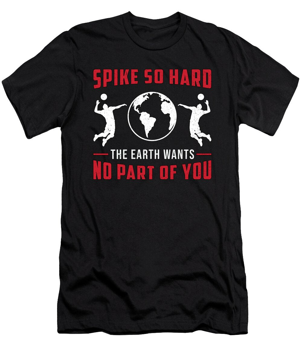 Volleyball Player Spike So Hard Beach Volleyball Tshirtconcepts Marvin Poppe T-Shirt
