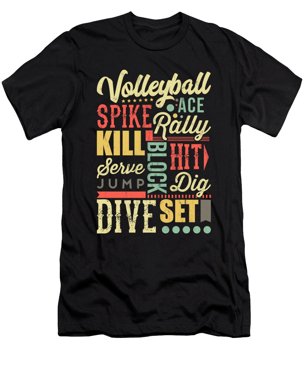 Volleyball Quote Teen Coach Player Mom Gifts Noirty Designs T-Shirt