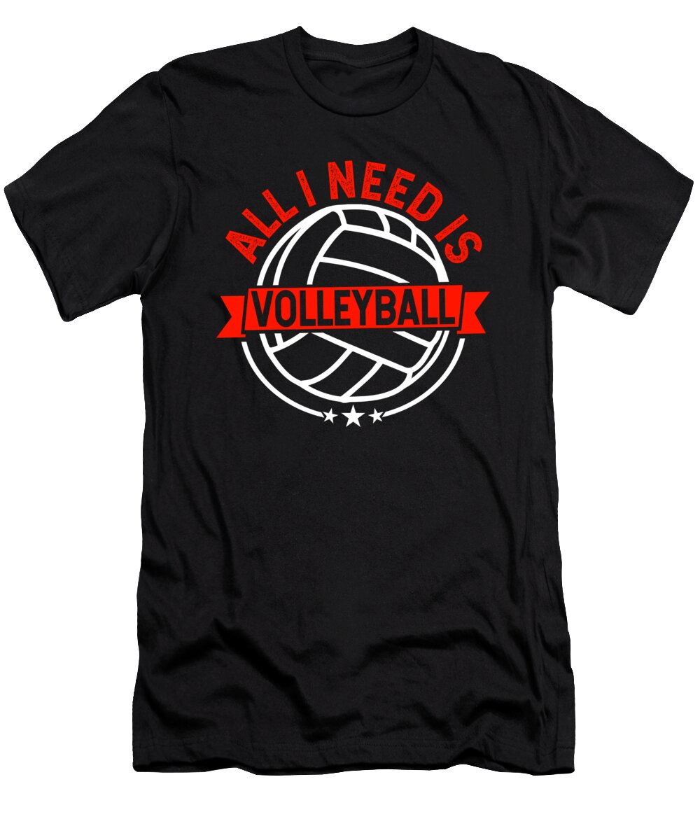 Volleyball All I Need Is Volleyball Red Gift Haselshirt T-Shirt