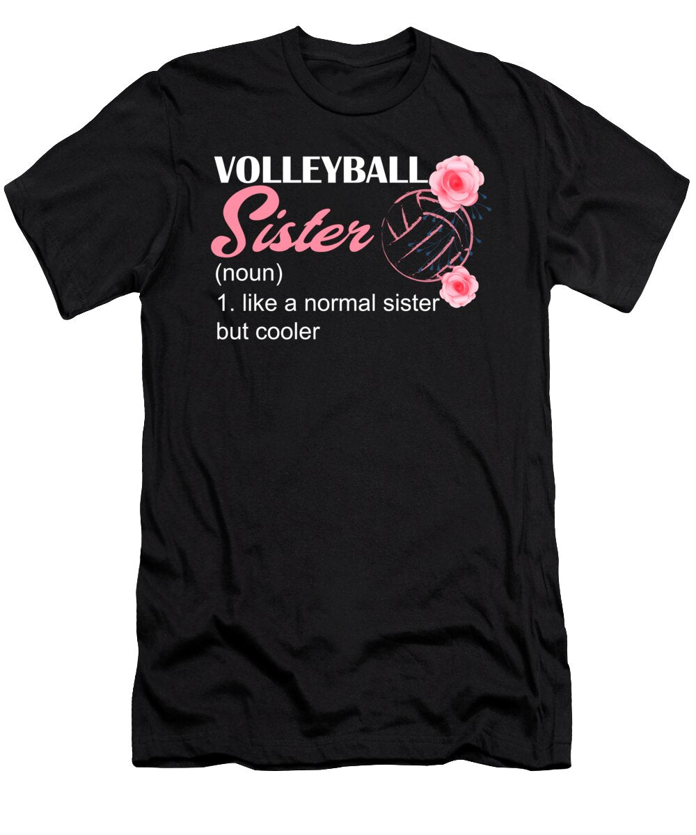 Volleyball Sister Definition Funny Sports Eboni Dabila T-Shirt