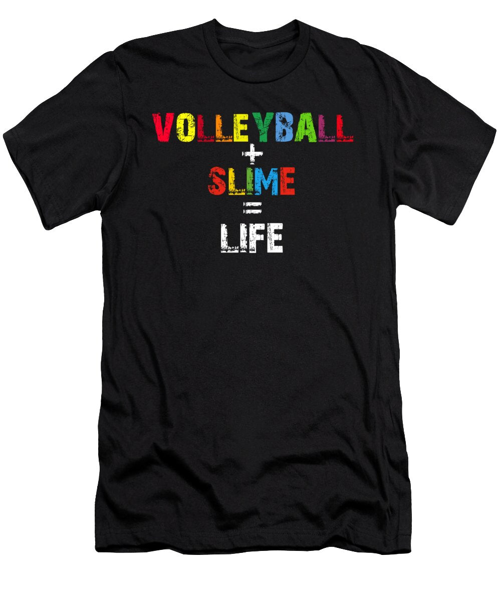 Volleyball Slime Life Slime Birthday Party Gift Volleyball Player Gift Jmg Designs T-Shirt