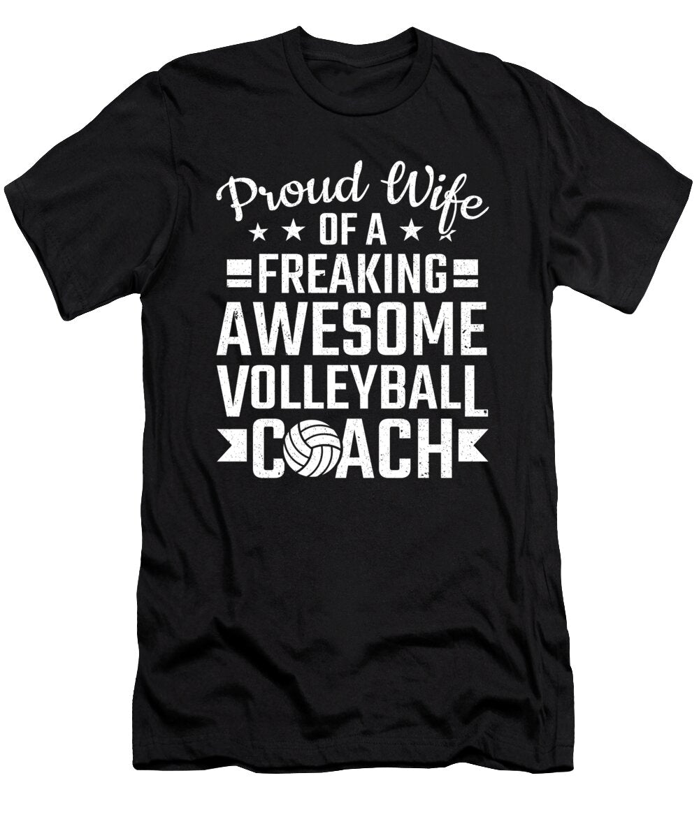 Volleyball Team Proud Wife of a Freaking Volleyball Coach Colorfulsnow T-Shirt