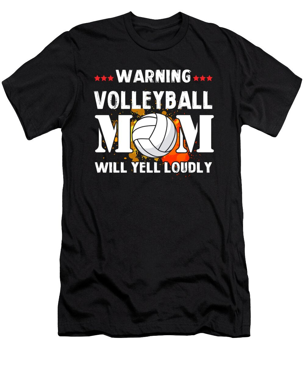 Warning Volleyball Mom Will Yell Loudly T Shirtpsd Eboni Dabila T-Shirt