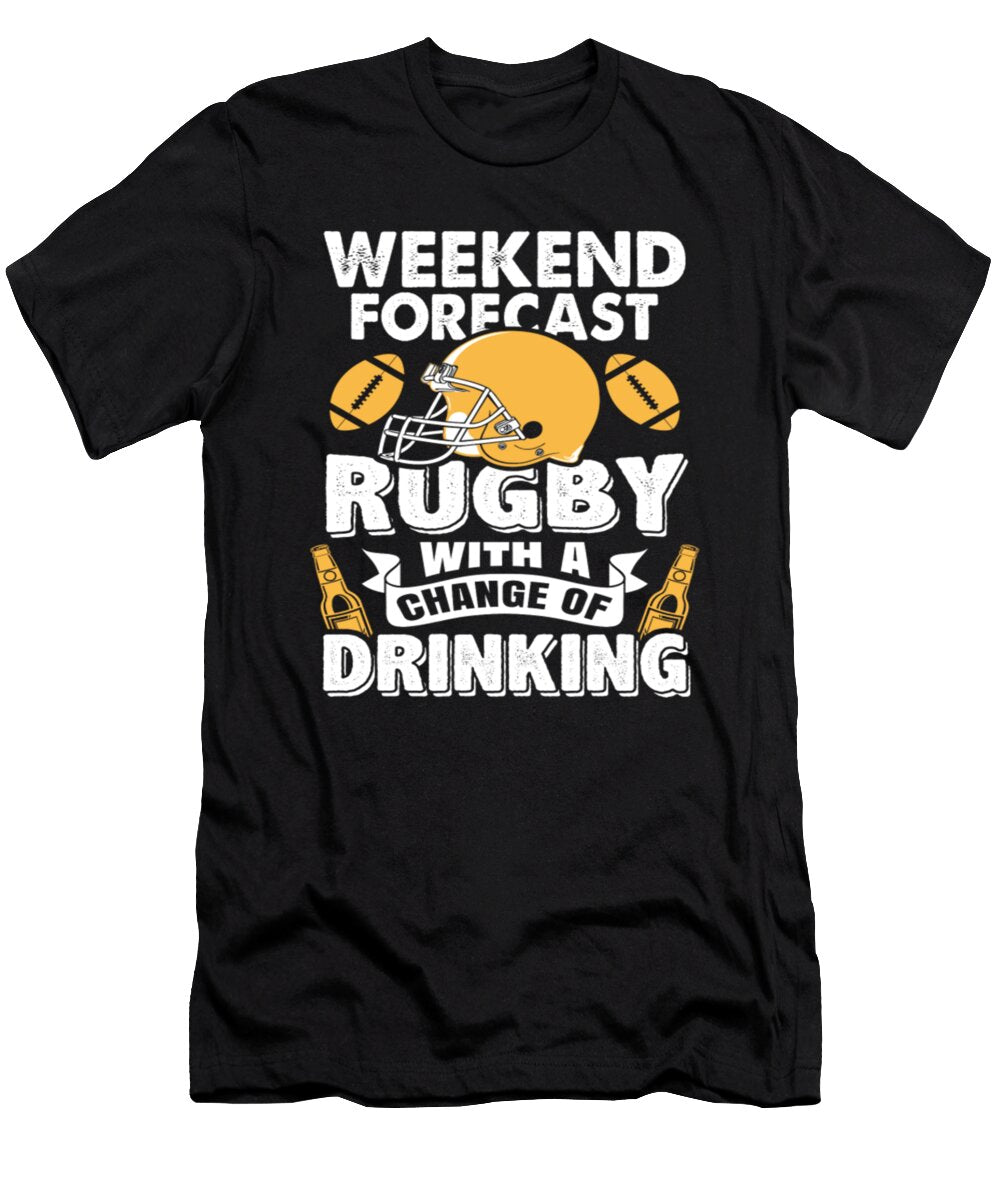 Weekend Forecast Rugby with a Change of Drinking Tinh Tran Le Thanh T-Shirt