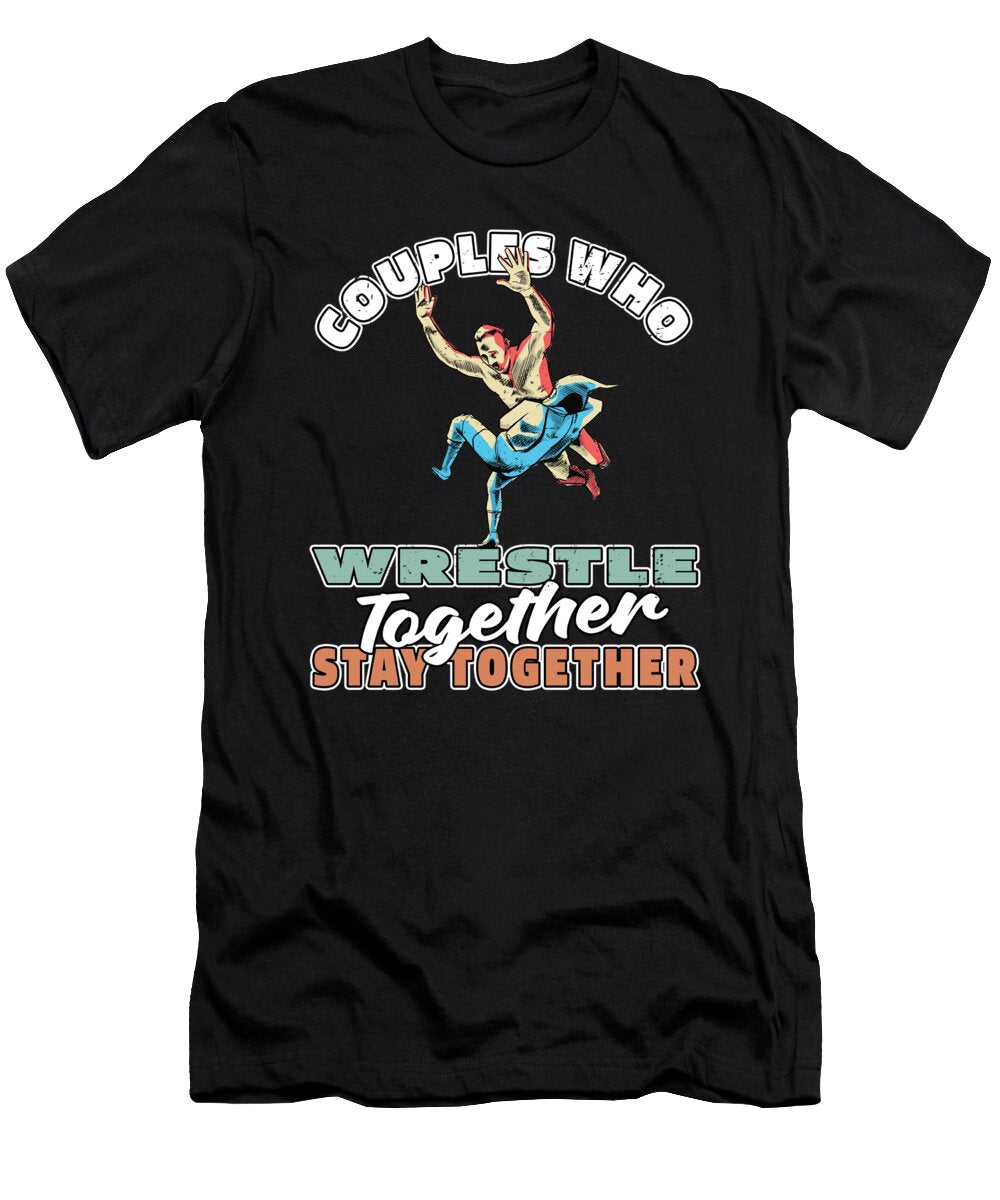 Wrestler Couple Wrestle Wrestling Crazy Squirrel T-Shirt