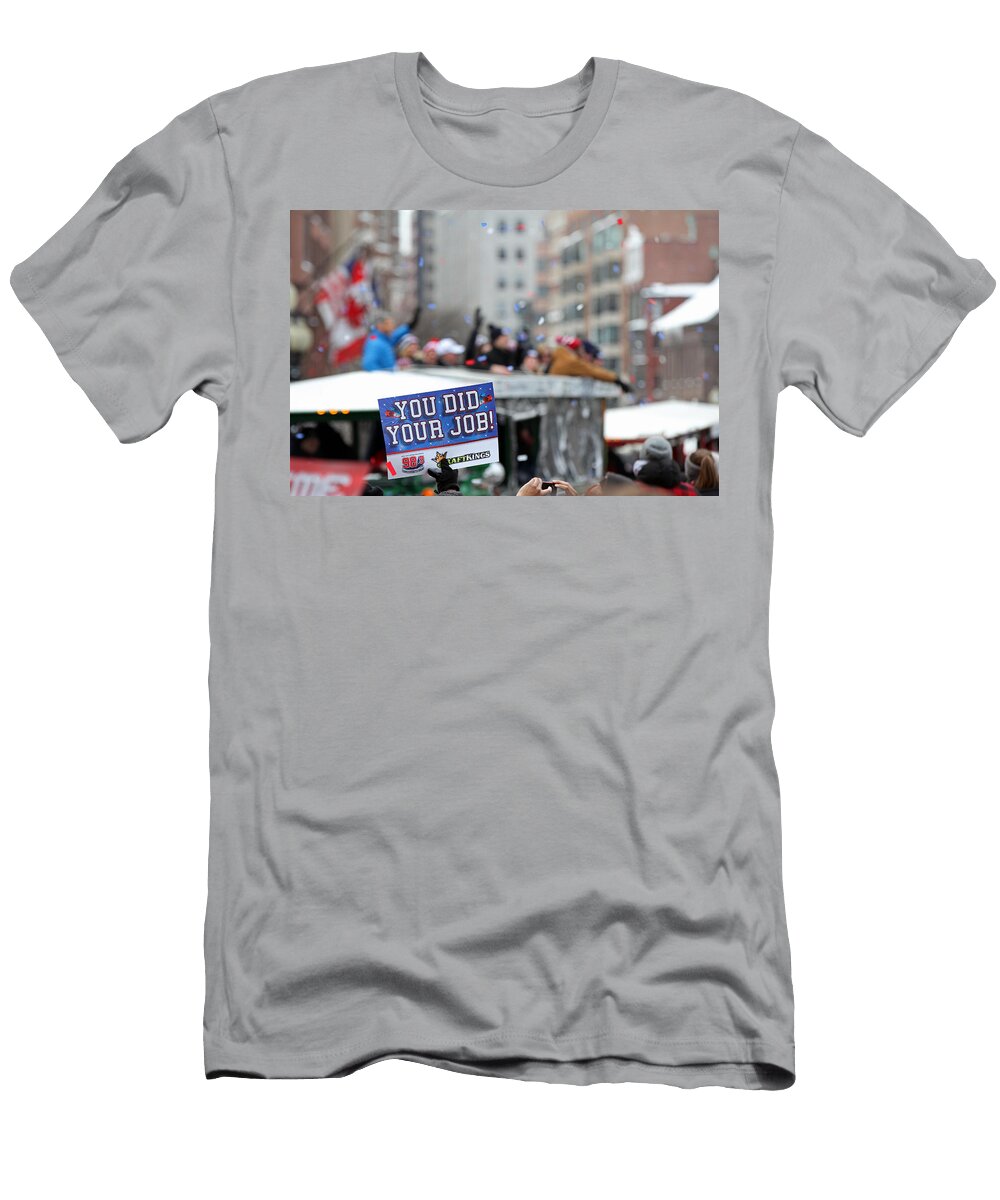 You Did Your Job Juergen Roth T-Shirt