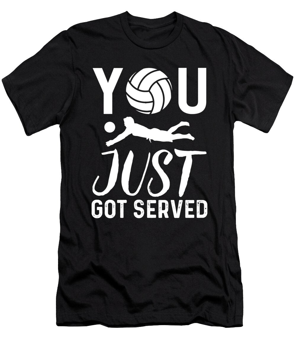 You Just Got Served Funny Volleyball Gift Eq Designs T-Shirt